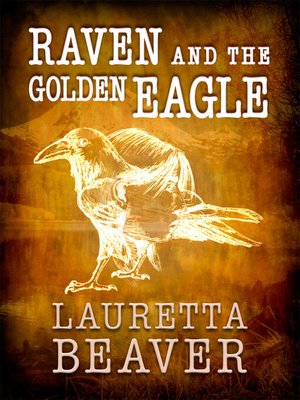 cover image of Raven and the Golden Eagle